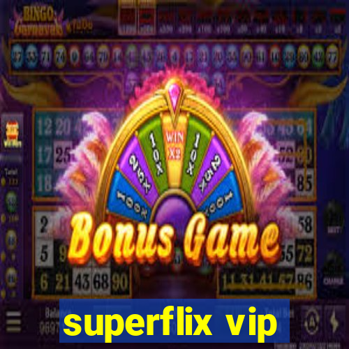 superflix vip